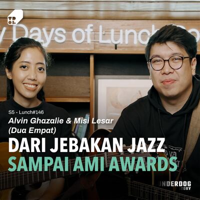 Lunch #146 - How to Enjoy Jazz Music from A to Z with Dua Empat
