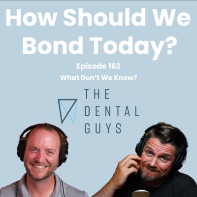 Episode 162: “How Should We Bond Today? What Don’t We Know?”