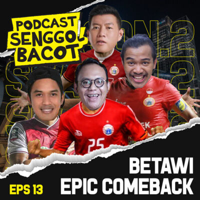 BETAWI EPIC COMEBACK