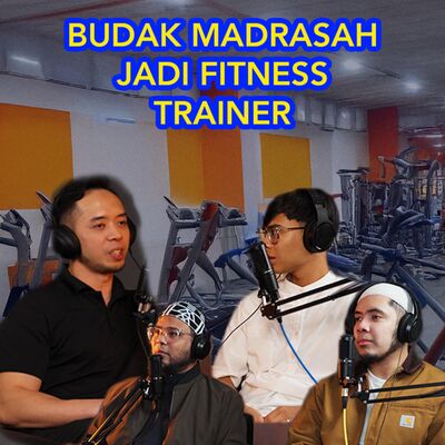 Budak Madrasah Jadi Fitness Trainer Part 2 | Coach Ahmad