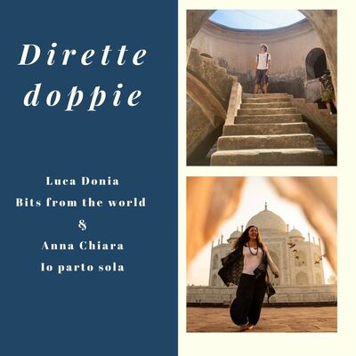 Diretta Doppia con Anna Chiara di Io parto sola