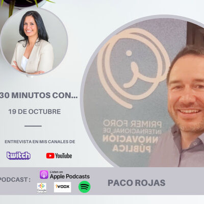 #30minutos con Francisco Rojas