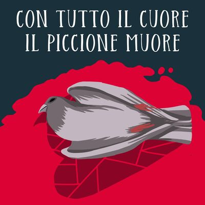 Puntata 3: Con tutto il cuore il piccione muore