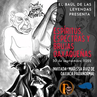 Las espectras, brujas y fantasmas más terroríficas de Oaxaca