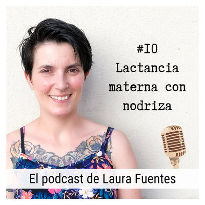 #10 Lactancia materna con una nodriza