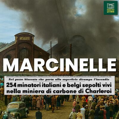 La Tragedia di MARCINELLE: La Strage Dimenticata dei Minatori Italiani