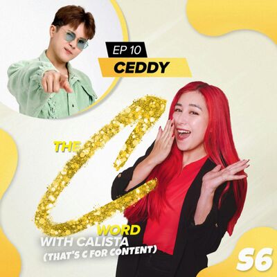 “Influencers Are Everywhere But Few Are Brave Enough to Speak Up" | The C Word EP10: Ceddy