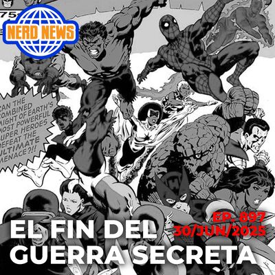 Nerd News: El Fin del Guerra Secreta