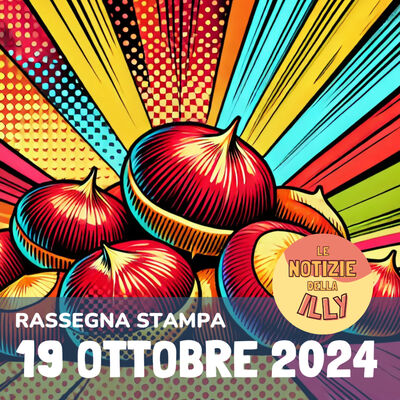 Rassegna stampa 19 ottobre 2024