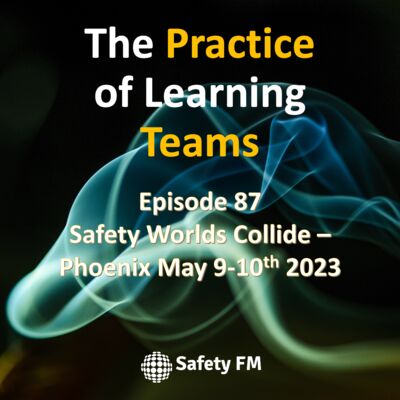 Safety Worlds Collide - An Event Preview With The HOP Nerd Sam Goodman