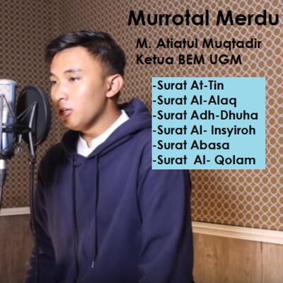 Murrotal Al-Quran Ketua Bem UGM (M Atiatul Muqtadir) Fathurr