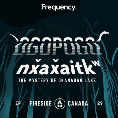 Ogopogo / nx̌ax̌aitkʷ