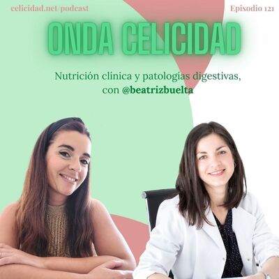  OC121- Nutrición clínica y patologías digestivas, con Beatriz Buelta 