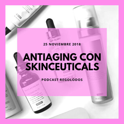 Secretos de Skinceuticals para cuidar tu piel I Regolodos.com