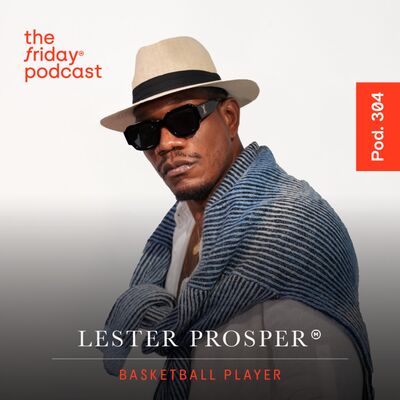 Pod. 304 Lester Prosper TALKS ABOUT PUTTING A SMILE THROUGH BASKETBALL