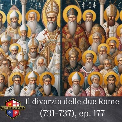 Il divorzio delle due Rome (731-737), ep. 177