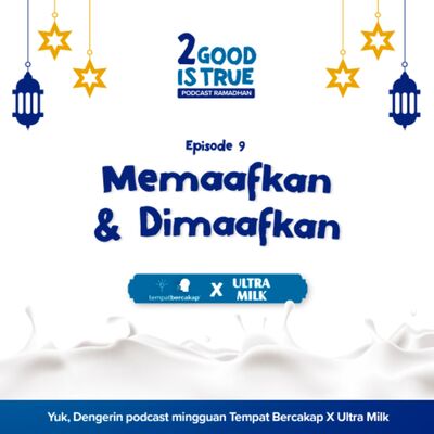 Memaafkan & Dimaafkan - Ultra Milk x Tempat Bercakap