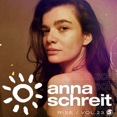 Anna Schreit mix - RISE vol 23