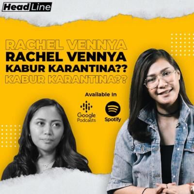 RACHEL VENNYA KABUR DARI KARANTINA DIBANTU 'OKNUM' | Geolive Headline by Yorien Hallatu