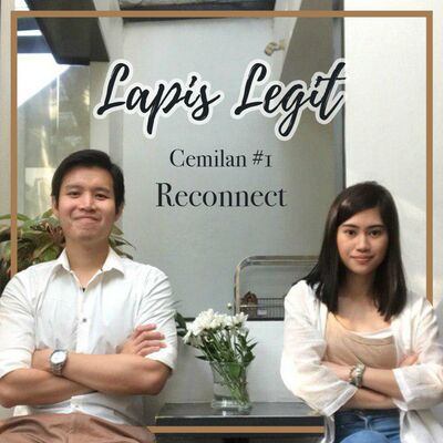 Cemilan 1: Reconnect 