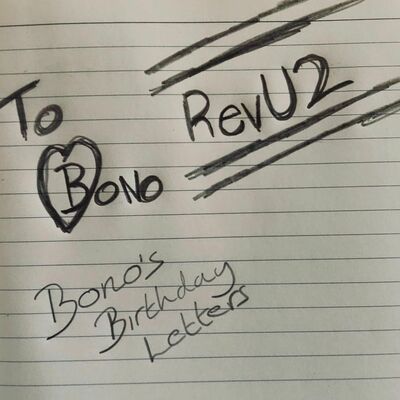 BONUS EPISODE: Bono's 60th Playlist and Our Letters