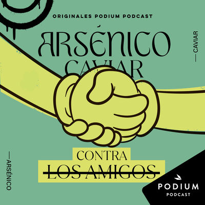 Episodio 33 - Contra los amigos