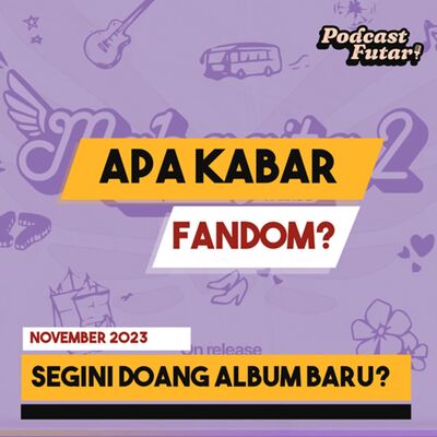 Apa Kabar Fandom? Segini Doang Album Baru?