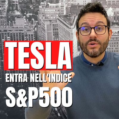 Tesla entra nell'S&P500: le azioni saliranno ancora?