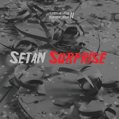EPs 2² - Setan Surprise