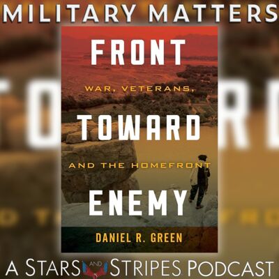 'Front Toward Enemy: War, Veterans, and the Homefront' with Dr. Dan Green