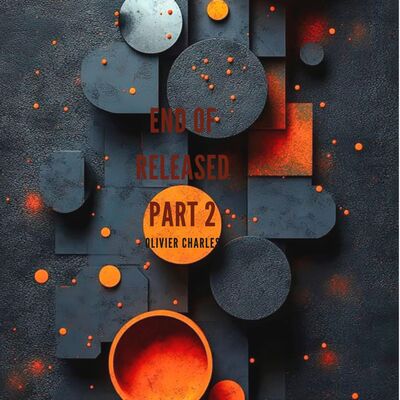 EnD Of RelEAseD Part 2