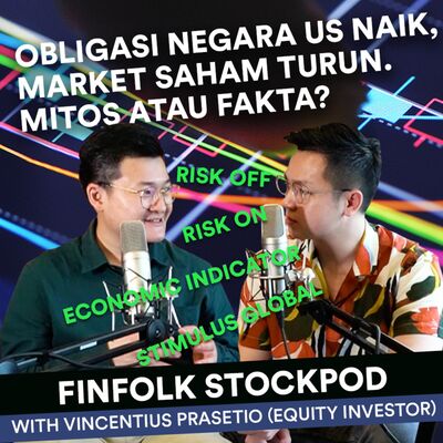 Obligasi Negara US Naik, Market Saham Turun. Mitos atau Fakta?
