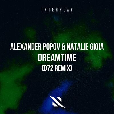Alexander Popov  Natalie Gioia  D72 - Dreamtime (D72 Extended Remix)