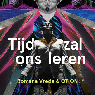 NEW! Tijd zal ons de leren - de voorstelling