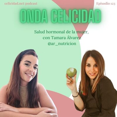  OC123- Salud hormonal en la mujer, con Tamara Álvarez 