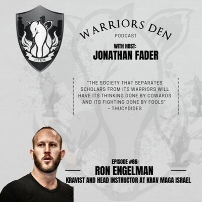Episode 86 – Ron Engelman is the head Instructor of Krav Maga Israel