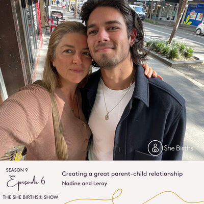 S9 E6: Creating a great parent-child relationship