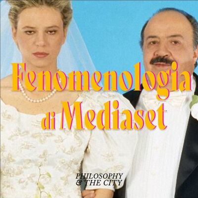 EP. 3 - FENOMENOLOGIA DI MEDIASET