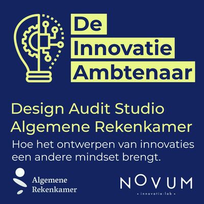Hoe ontwerpt de Design Audit Studio de innovaties van de Algemene Rekenkamer?