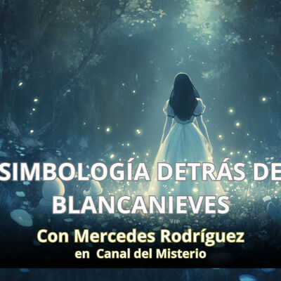 413-13x10- HIPNOSIS- SIMBOLOGÍA DETRÁS DE BLANCANIEVES- LA ENVIDIA