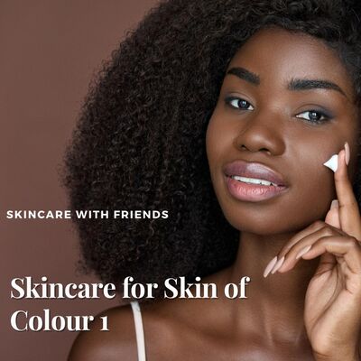 72. Skincare for People of Colour