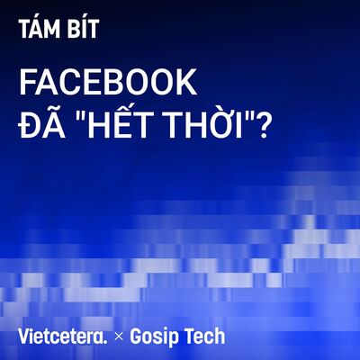 #6 Facebook đã "hết thời"?