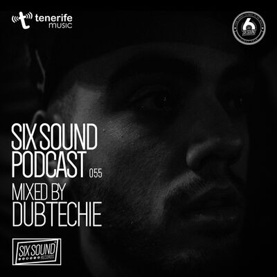 [055] Six Sound Podcast :: Mixed by Dubtechie