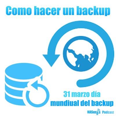 74. Como hacer un backup. Conceptos básicos para hacer una copia de seguridad