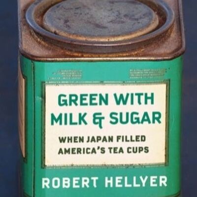 Forgotten Past of Green Tea in America