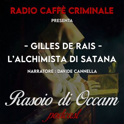Gilles de Rais, l'alchimista di Satana