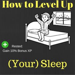 How to Level Up (Your) Sleep