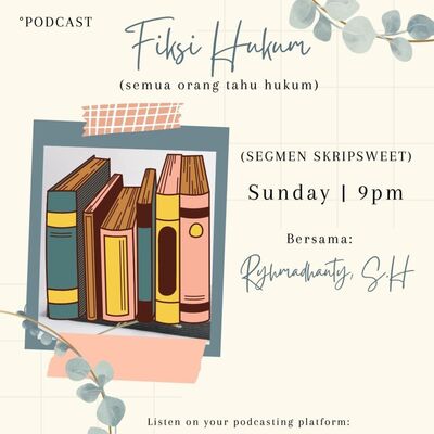 #SkripSweet Kewarisan Beda Agama (Studi Putusan No. 4/Pdt.P/2013/PA.Bdg) Bersama Ryhmadhanty