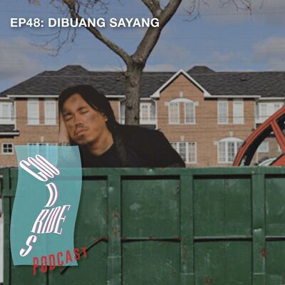 Episode 48 - Dibuang Sayang