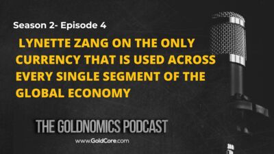 S2E4: Lynette Zang on the only currency that is used across every single segment of the global economy
